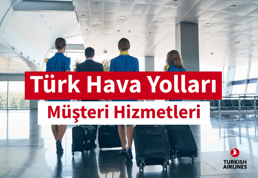 Türk Hava Yolları Müşteri Hizmetleri