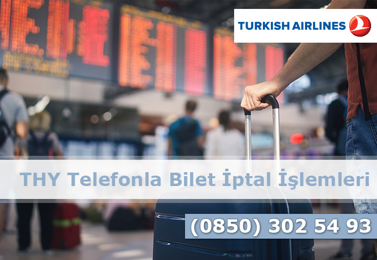 THY telefonla uçak bileti iptal etme