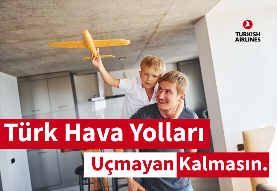 Türk Hava Yolları ile uçmayan kalmasın