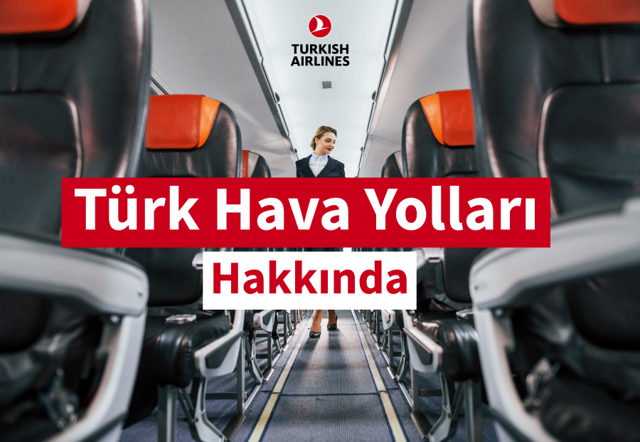 Türk Hava Yolları hakkında