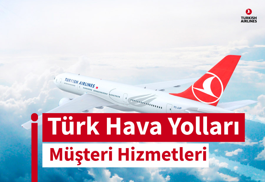 Türk Hava Yolları Müşteri Hizmetleri